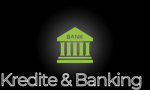 Kredite & Banking