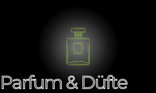 Parfum & Düfte